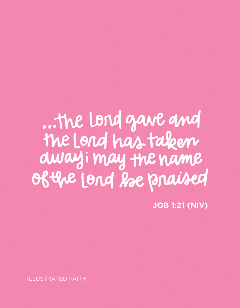 free printable from Illustrated Faith | Sunday Inspiration from Job 1:21