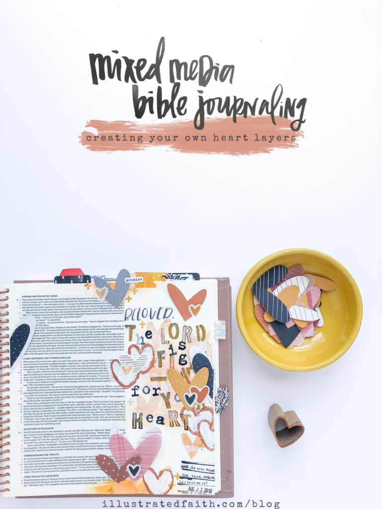 Mixed Media Bible Journaling Tutorial | creating your own "heart layers ...