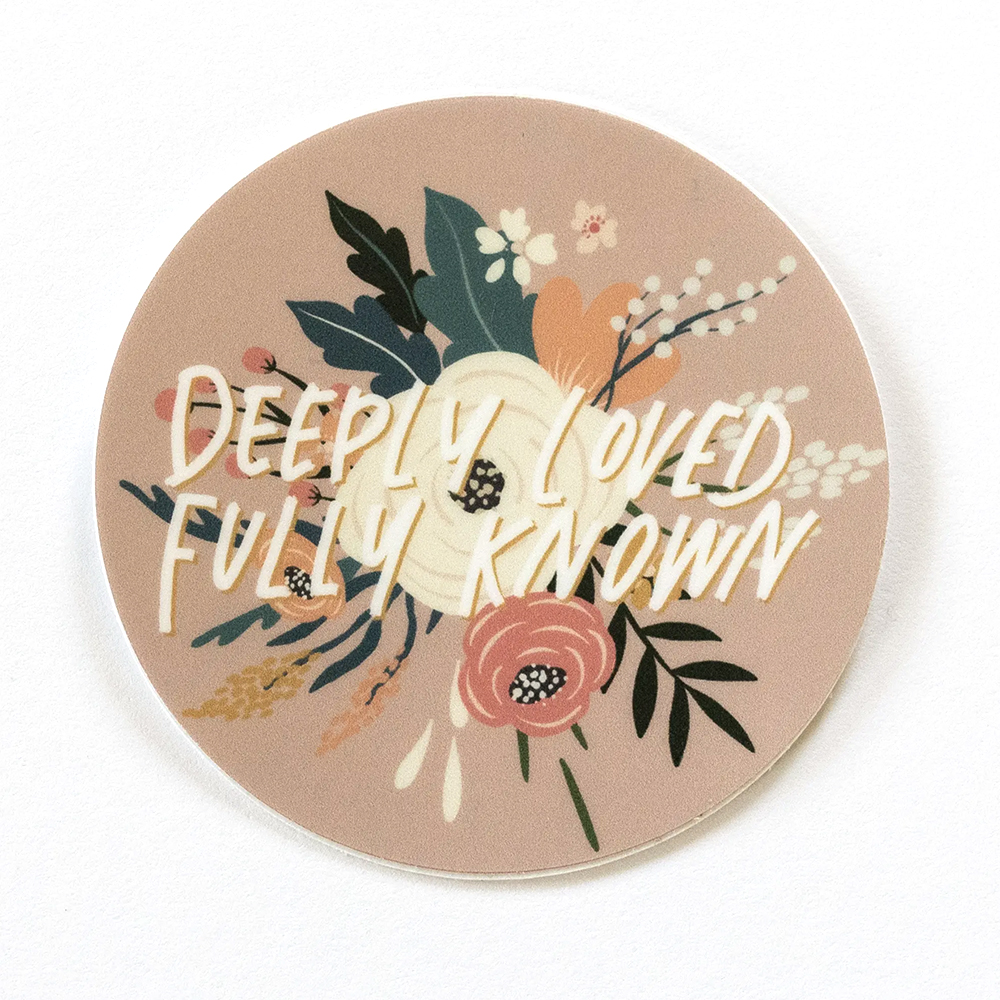 Vinyl Sticker - Deeply Loved, Fully Known - Illustrated Faith